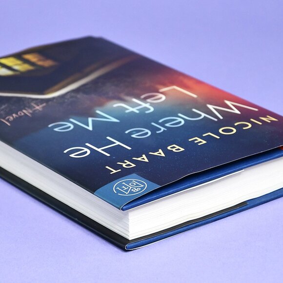 Where He Left Me by Nicole Baart, Hardcover BOTM Edition - Picture 5 of 6